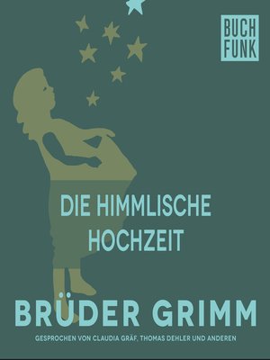 cover image of Die himmlische Hochzeit